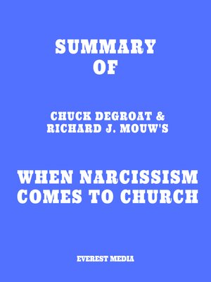 cover image of Summary of Chuck DeGroat & Richard J. Mouw's When Narcissism Comes to Church
